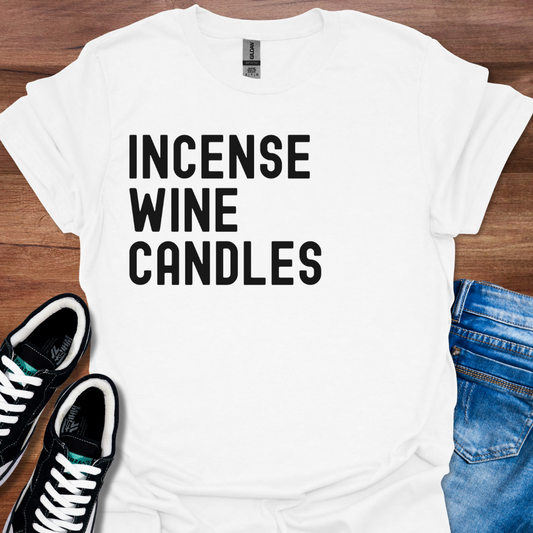 INCENSE WINE CANDLES T-shirt